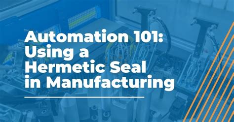 testing hermetic seals|hermetically sealed definition for food.